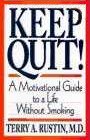 Keep Quit!